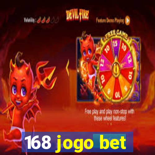 168 jogo bet